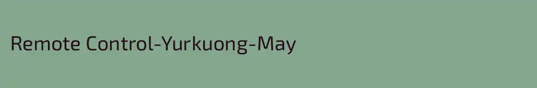 Remote Control-Yurkuong-May